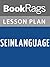 Lesson Plan Seinlanguage by Jerry Seinfeld