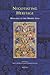 Negotiating Heritage: Memories of the Middle Ages (Ritus Et Artes; Traditions and Transformations)