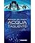 Acqua tagliente