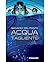 Acqua tagliente