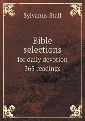 Bible selections for daily devotion 365 readings