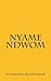 Nyame Ndwom: Asaase Nyina Ntow Ndwom Mma Awurade (Akan Edition)
