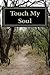 Touch My Soul