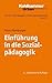 Einfuehrung in Die Sozialpadagogik (Urban-taschenbuecher) (German Edition)