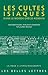 Les cultes isiaques dans le monde gréco-romain