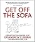 Get Off The Sofa by Andrew Curran