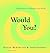 Would You? by Evelyn McFarlane