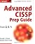 Advanced CISSP Prep Guide: Exam Q&A