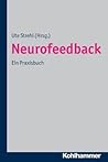 Neurofeedback: Theoretische Grundlagen - Praktisches Vorgehen - Wissenschaftliche Evidenz (German Edition)