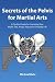 Secrets of the Pelvis for M...