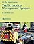 Traffic Incident Management Systems by U.S. Fire Administration