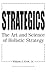 Strategics: The Art and Science of Holistic Strategy