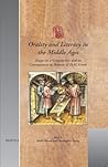 Orality and Literacy in the Middle Ages: Essays on a Conjunction and its Consequences in Honour of D. H. Green (Utrecht Studies in Medieval Literacy)