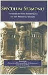 Speculum Sermonis: Interdisciplinary Reflections on the Medieval Sermon (Disputatio)
