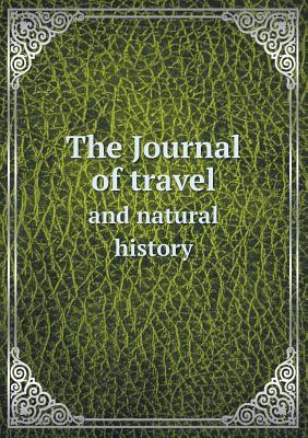 The Journal of Travel and Natural History