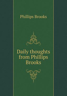 Daily Thoughts from Phillips Brooks