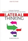 Lateral Thinking: 50 Brain-Training Puzzles to Change the Way You Think (How to Think)