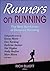 Runners on Running: The Best Nonfiction of Distance Running