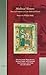 Medieval Women: Texts and Contexts in Late Medieval Britain. Essays in Honour of Felicity Riddy