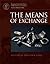Means of Exchange: Dealing ...