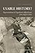 Usable History: Representations of Difficult Pasts in Yugoslavia - 1945 and 2002