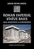 Roman Imperial Statue Bases: from Augustus to Commodus (Aarhus Studies in Mediterranean Antiquity)