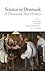 Science in Denmark: A Thousand-Year History