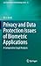 Privacy and Data Protection Issues of Biometric Applications: A Comparative Legal Analysis (Law, Governance and Technology Series, 12)