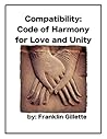 Compatibility: The Code of Harmony for Love and Unity
