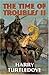The Time of Troubles II by Harry Turtledove