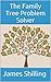 The Family Tree Problem Solver: How to figure out your Genealogy for little to no cost