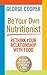 Be Your Own Nutritionist: R...