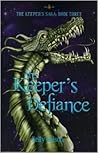 The Keeper's Defiance by Kelly  Nelson
