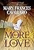 More Than Love by Mary Frances Cavallaro