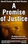 A Promise of Justice: The Eighteen-Year Fight to Save Four Innocent Men