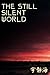 The Still, Silent World by Yu Jinghai