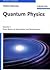 Quantum Physics Volume 1 - From Basics to Symmetries and Perturbations