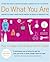 Do What You Are: Discover the Perfect Career for You Through the Secrets of Personality Type