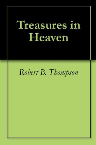 Treasures in Heaven
