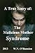 The Malicious Mother Syndrome (.99 cent e books)