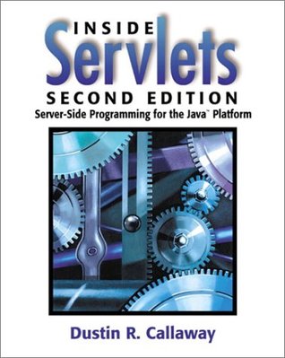 Inside Servlets: Server-Side Programming for the Java Platform (Paperback)