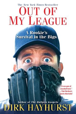 Out of My League:: A Rookie's Survival in the Bigs