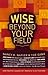 Wise Beyond Your Field