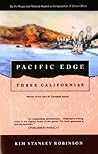 Pacific Edge by Kim Stanley Robinson Pacific Edge by Kim Stanley Robinson