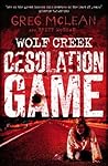 Desolation Game by Greg McLean