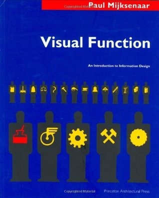 Visual Function: An Introduction to Information Design (Paperback)