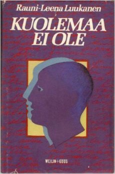 Kuolemaa ei ole (Hardcover)