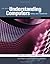 Understanding Computers: Today & Tomorrow, Comprehensive (Available Titles Skills Assessment Manager (SAM) - Office 2010)