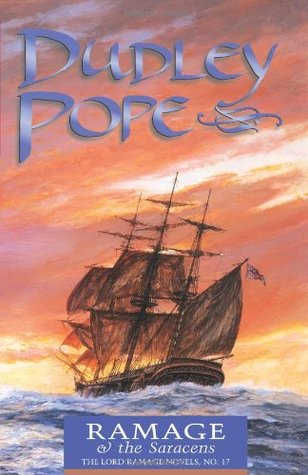 Ramage & the Saracens (The Lord Ramage Novels, #17)