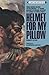 Helmet for My Pillow by Robert Leckie